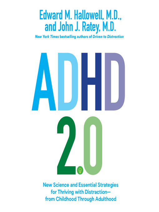Title details for ADHD 2.0 by Edward M. Hallowell, M.D. - Wait list
